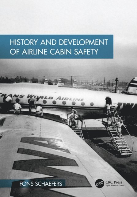 Fons Schaefers - History and Development of Airline Cabin Safety, E-bok