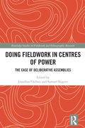 Doing Fieldwork in Centres of Power