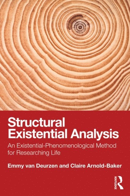 Claire Arnold-Baker, Emmy van Deurzen - Structural Existential Analysis, E-bok