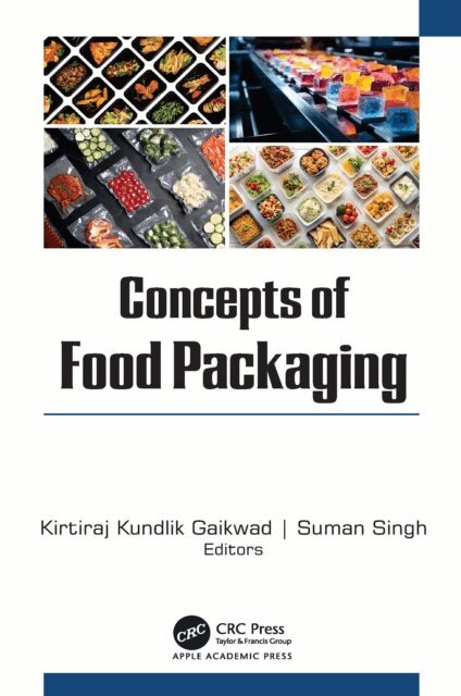 Suman Singh, Kirtiraj K. Gaikwad - Concepts of Food Packaging, E-bok