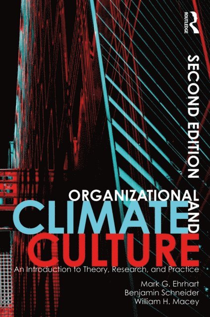 William H. Macey, Benjamin Schneider, Mark G. Ehrhart - Organizational Climate and Culture, E-bok