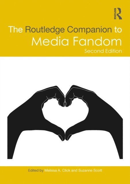 Suzanne Scott, Melissa A. Click - Routledge Companion to Media Fandom, E-bok