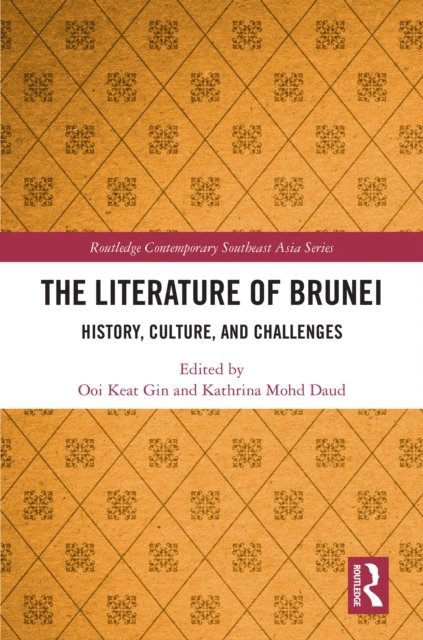 Kathrina Mohd Daud, Ooi Keat Gin - Literature of Brunei, E-bok