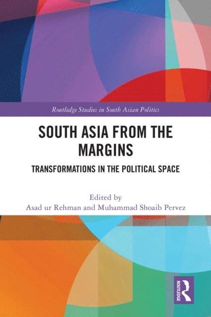 Muhammad Shoaib Pervez, Asad ur Rehman - South Asia from the Margins, E-bok