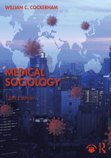 William C. Cockerham - Medical Sociology, E-bok