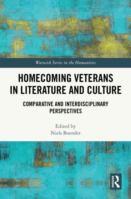 Niels Boender - Homecoming Veterans in Literature and Culture, E-bok