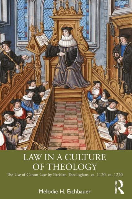 Melodie H. Eichbauer - Law in a Culture of Theology, E-bok