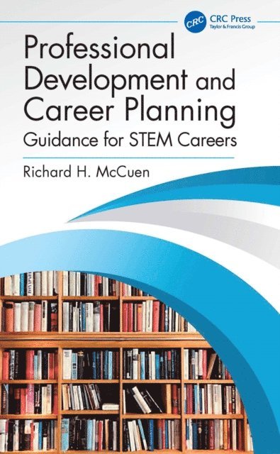 Richard H. McCuen - Professional Development and Career Planning, E-bok