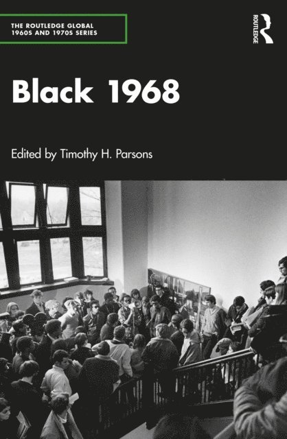 Timothy H. Parsons - Black 1968, E-bok
