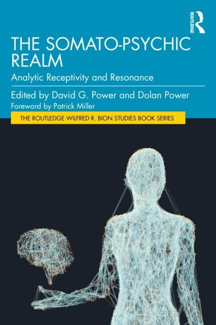 Dolan Power, David G. Power - Somato-Psychic Realm, E-bok