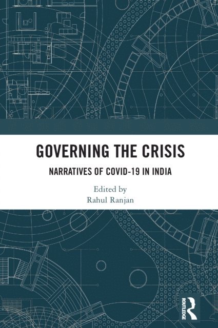 Rahul Ranjan - Governing the Crisis, E-bok. Tillgänglighet: Lägg i varukorg