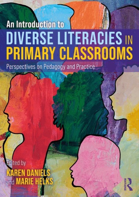 Marie Helks, Karen Daniels - Introduction to Diverse Literacies in Primary Classrooms, E-bok