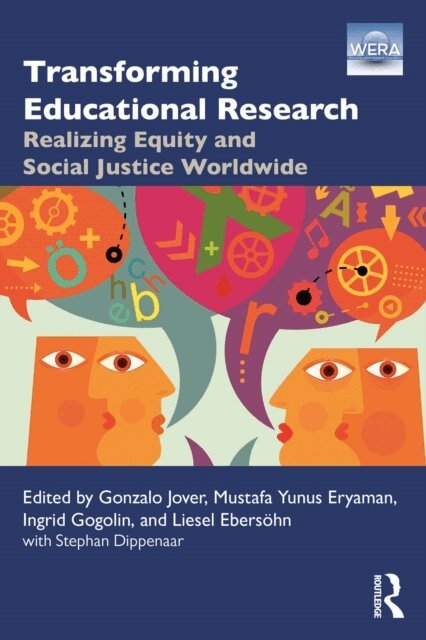 Liesel Ebersohn, Ingrid Gogolin, Mustafa Yunus Eryaman, Gonzalo Jover - Transforming Educational Research, E-bok