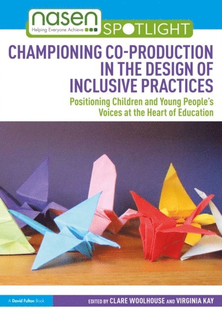 Virginia Kay, Clare Woolhouse - Championing Co-production in the Design of Inclusive Practices, E-bok. Tillgänglighet: Lägg i varukorg