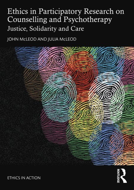 Julia McLeod, John McLeod - Ethics in Participatory Research on Counselling and Psychotherapy, E-bok