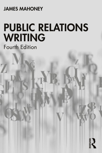 James Mahoney - Public Relations Writing, E-bok