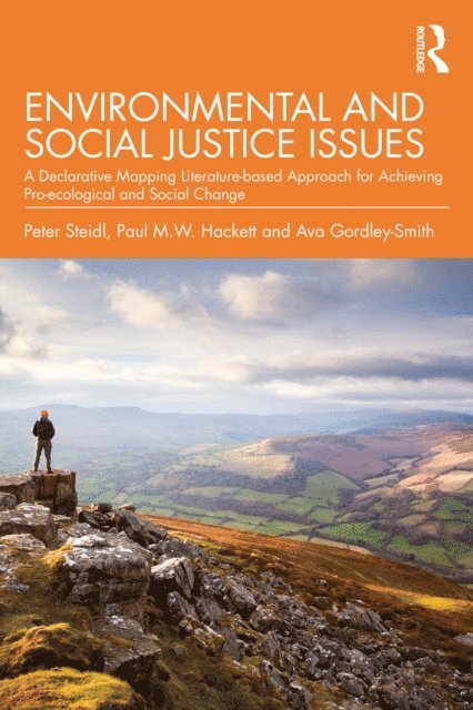 Ava Gordley-Smith, Paul M.W. Hackett, Peter Steidl - Environmental and Social Justice Issues, E-bok