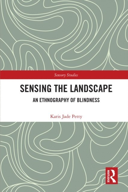 Karis Jade Petty - Sensing the Landscape, E-bok