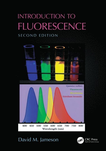 David M. Jameson - Introduction to Fluorescence, E-bok