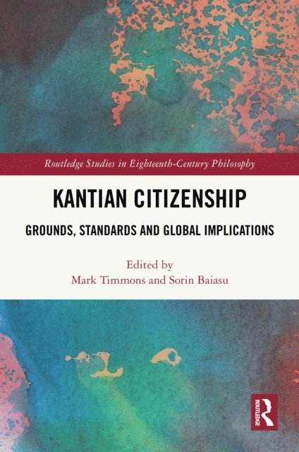 Sorin Baiasu, Mark Timmons - Kantian Citizenship, E-bok