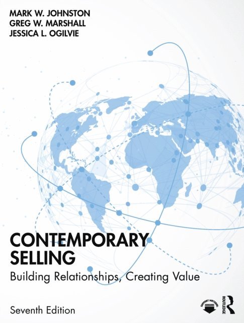 Jessica L. Ogilvie, Greg W. Marshall, Mark W. Johnston - Contemporary Selling, E-bok