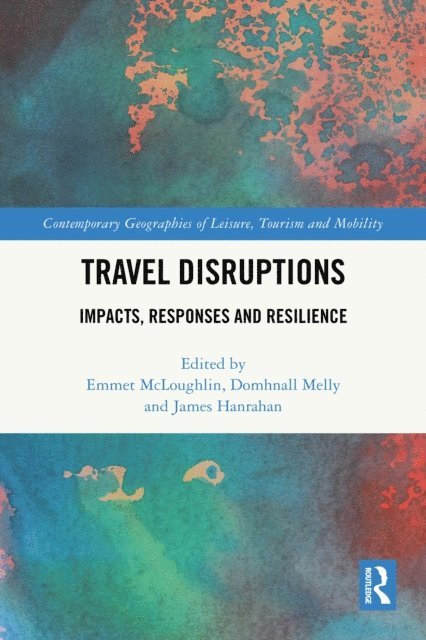 James Hanrahan, Domhnall Melly, Emmet McLoughlin - Travel Disruptions, E-bok
