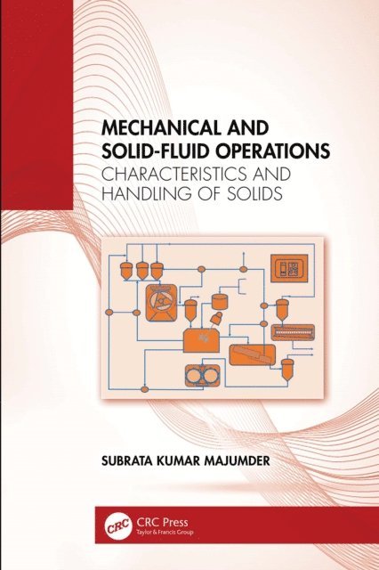 Subrata Kumar Majumder - Mechanical and Solid-Fluid Operations, E-bok