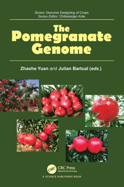 JuliA!n Bartual, Zhaohe Yuan - Pomegranate Genome, E-bok