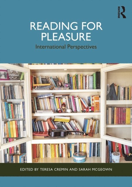 Sarah McGeown, Teresa Cremin - Reading for Pleasure: International Perspectives, E-bok