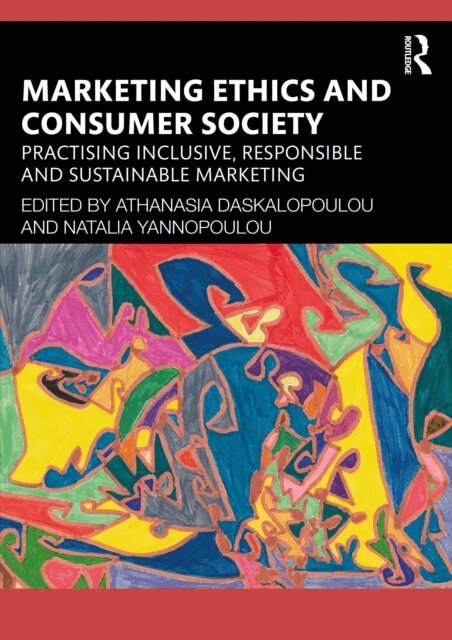 Natalia Yannopoulou, Athanasia Daskalopoulou - Marketing Ethics and Consumer Society, E-bok