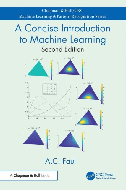 A.C. Faul - Concise Introduction to Machine Learning, E-bok
