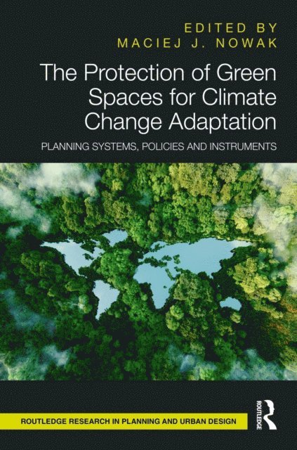 Maciej J Nowak - Protection of Green Spaces for Climate Change Adaptation, E-bok