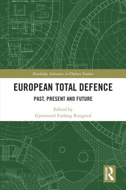Gjermund Forfang Rongved - European Total Defence, E-bok