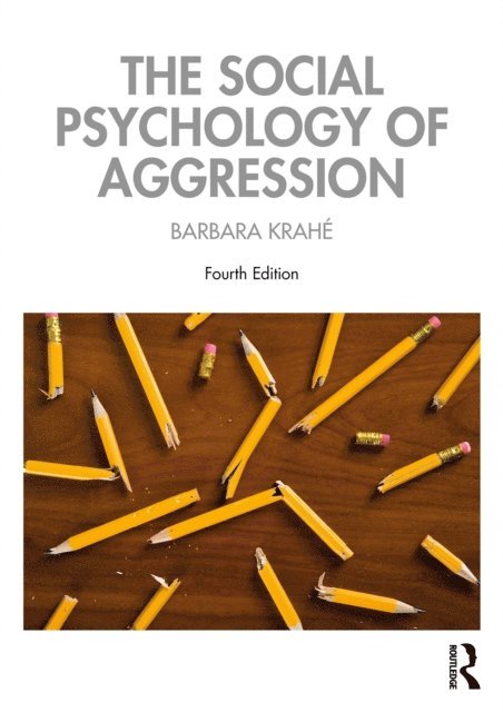 Barbara Krahe - Social Psychology of Aggression, E-bok