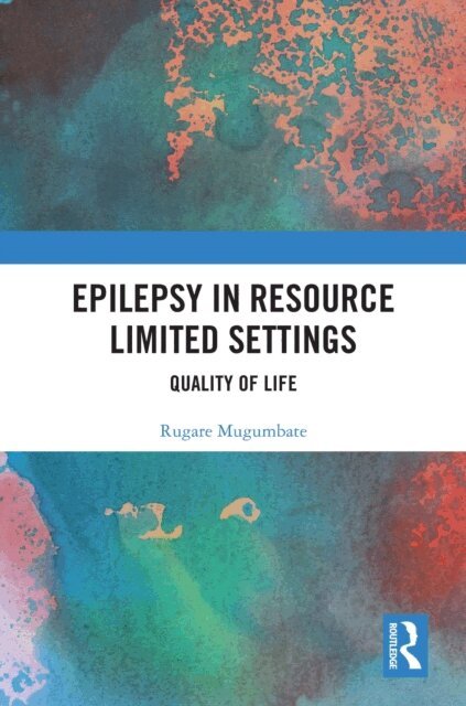 Rugare Mugumbate - Epilepsy in Resource Limited Settings, E-bok