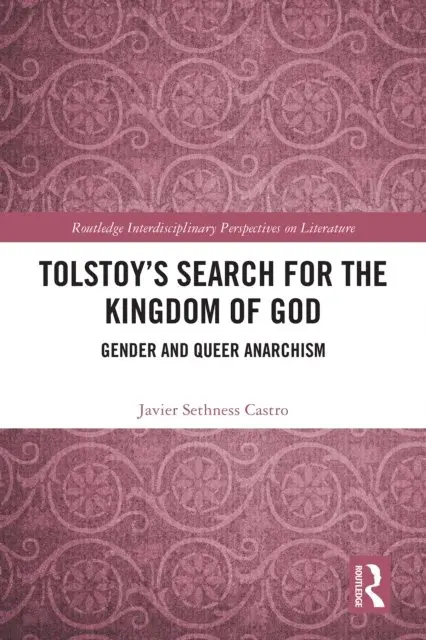 Javier Sethness Castro - Tolstoy's Search for the Kingdom of God, E-bok. Tillgänglighet: Lägg i varukorg