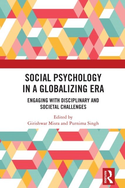 Purnima Singh, Girishwar Misra - Social Psychology in a Globalizing Era, E-bok