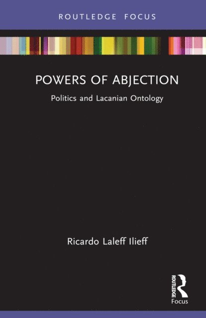 Ricardo Laleff Ilieff - Powers of Abjection, E-bok