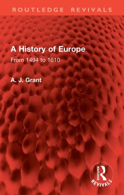 A. J. Grant - History of Europe, E-bok