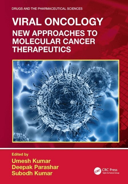 Subodh Kumar, Deepak Parashar, Umesh Kumar - Viral Oncology, E-bok