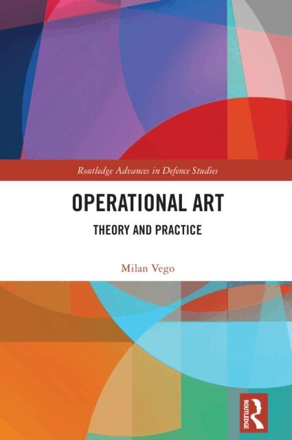 Milan Vego - Operational Art, E-bok