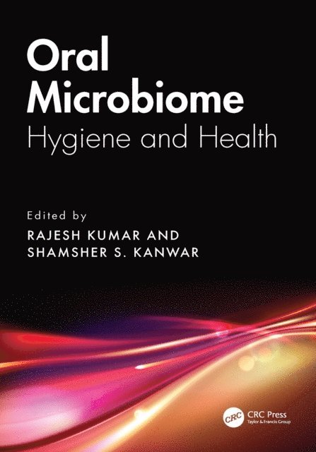 Shamsher S. Kanwar, Rajesh Kumar - Oral Microbiome, E-bok