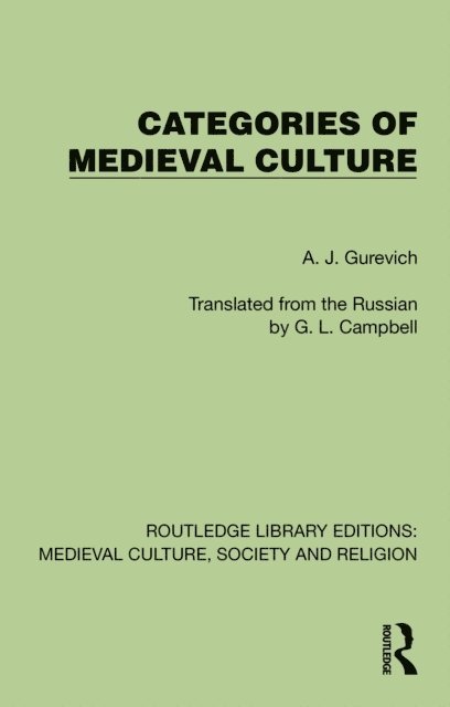 A. J. Gurevich - Categories of Medieval Culture, E-bok