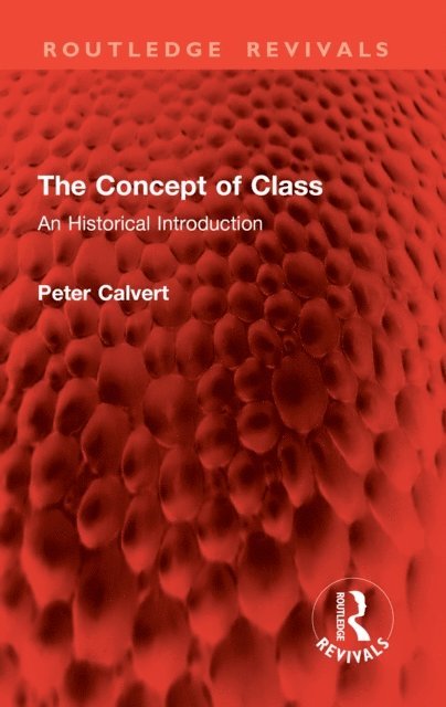 Peter Calvert - Concept of Class, E-bok