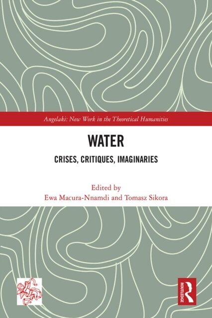 Tomasz Sikora, Ewa Macura-Nnamdi - Water, E-bok