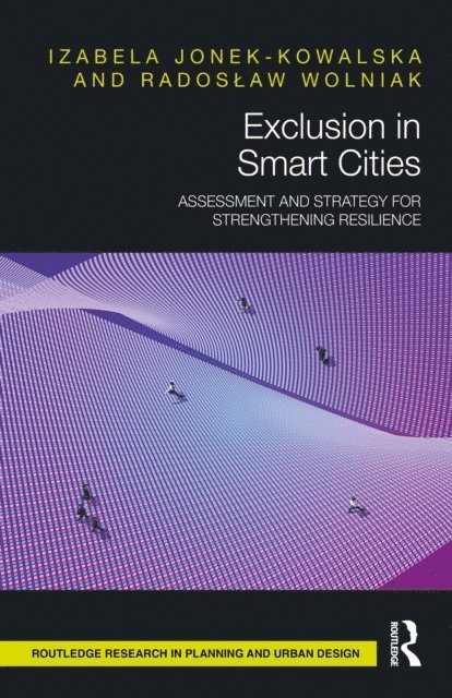 Radoslaw Wolniak, Izabela Jonek-Kowalska - Exclusion in Smart Cities, E-bok