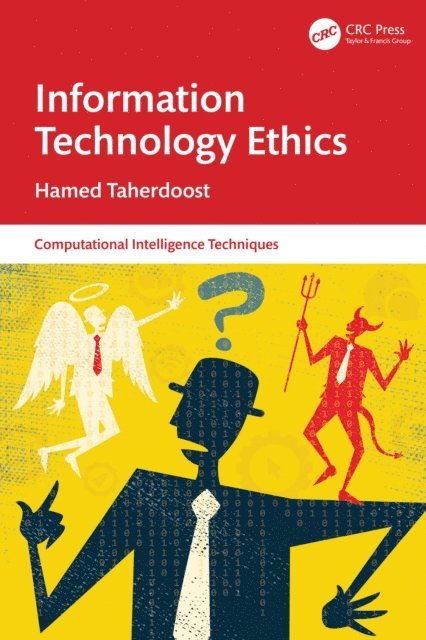 Hamed Taherdoost - Information Technology Ethics, E-bok