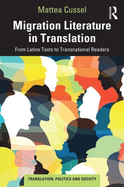 Mattea Cussel - Migration Literature in Translation, E-bok