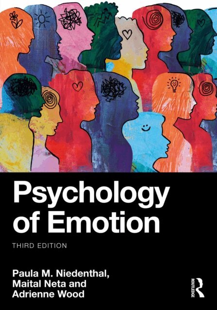 Adrienne Wood, Maital Neta, Paula M. Niedenthal - Psychology of Emotion, E-bok