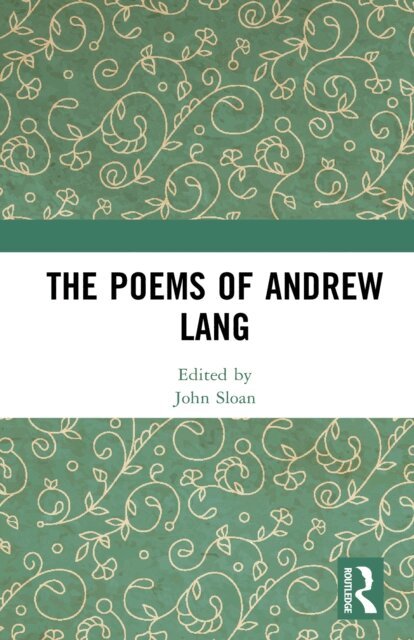 John Sloan - Poems of Andrew Lang, E-bok